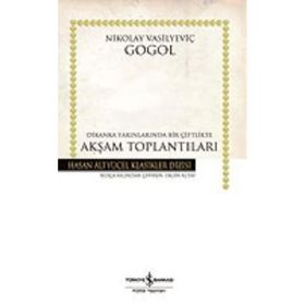 Akşam Toplantıları - Nikolay Vasilievich Gogol