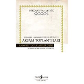 Akşam Toplantıları - Nikolay Vasilievich Gogol