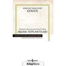 Akşam Toplantıları - Nikolay Vasilievich Gogol