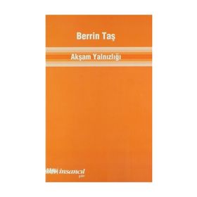 Akşam Yalnızlığı / Berrin Taş