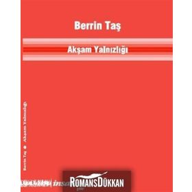 Akşam Yalnızlığı / Berrin Taş