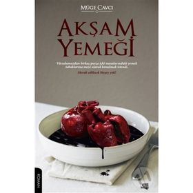 Akşam Yemeği - Müge Cavcı