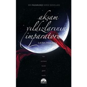 Akşam Yıldızlarının İmparatoru Martı Yayınları