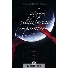 Akşam Yıldızlarının İmparatoru Martı Yayınları