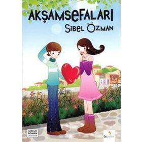 AKŞAMSEFALARI - SIBEL ÖZMAN