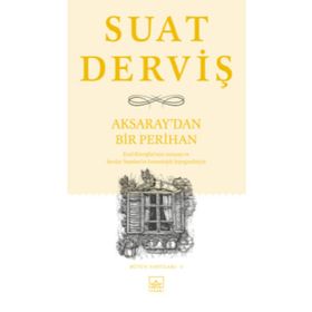 Aksaray’dan Bir Perihan - Suat Derviş