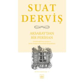 Aksaray’dan Bir Perihan - Suat Derviş