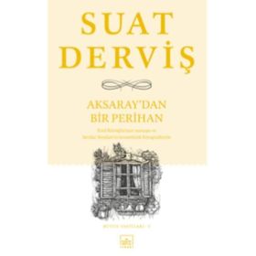 Aksaray’dan Bir Perihan - Suat Derviş