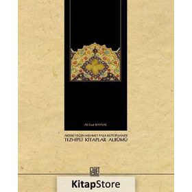 Akseki Yeğen Mehmet Paşa Kütüphanesi Tezhipli Kitaplar - Ali Fuat Baysal