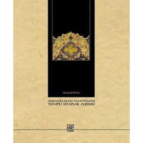 Akseki Yeğen Mehmet Paşa Kütüphanesi Tezhipli Kitaplar - Ali Fuat Baysal