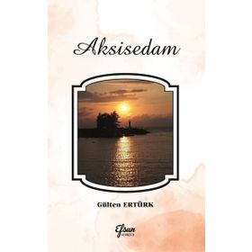 Aksisedam - Gülten Ertürk