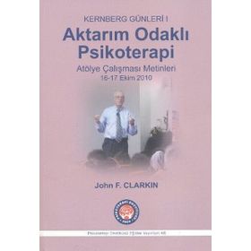 Aktarım Odaklı Psikoterapi - John F. Clarkin