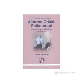 Aktarım Odaklı Psikoterapi - John F. Clarkin
