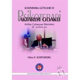 Aktarım Odaklı Psikoterapi - Otto F. Kernberg