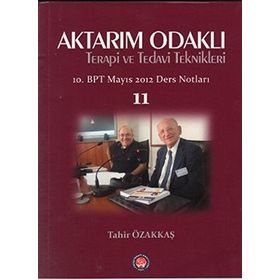 Aktarım Odaklı Terapi ve Tedavi Teknikleri - Tahir Özakkaş