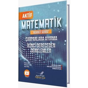 Aktif Öğrenme Matematik Çarpanlara Ayırma ve İkinci Dereceden Denklemler