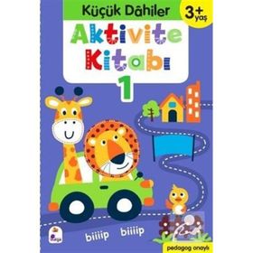 Aktivite Kitabı 1 - Küçük Dahiler 3+ Yaş - İndigo Çocuk