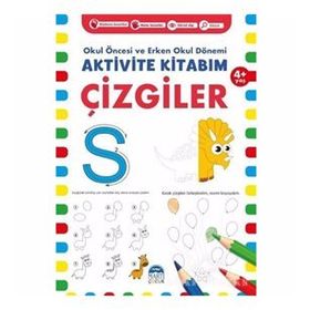 Aktivite Kitabım - Çizgiler 4+ Yaş - Okul Öncesi ve Erken Okul Dönemi