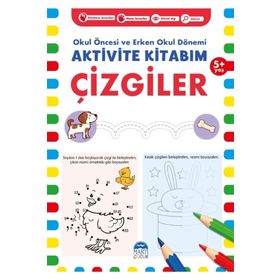 Aktivite Kitabım - Çizgiler 5+ Yaş - Okul Öncesi ve Erken Okul Dönemi
