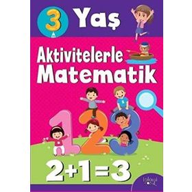 Aktivitelerle Matematik (3 Yaş-Kız) - Hatice Nurbanu Karaca