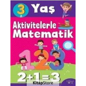 Aktivitelerle Matematik (3 Yaş-Kız) - Hatice Nurbanu Karaca
