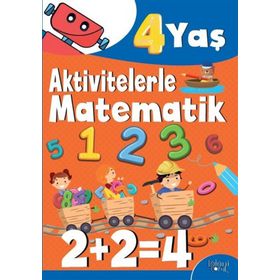 Aktivitelerle Matematik (4 Yaş Erkek) - Hatice Nurbanu Karaca