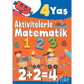 Aktivitelerle Matematik (4 Yaş Erkek) - Hatice Nurbanu Karaca