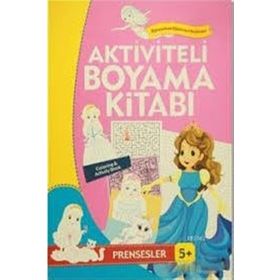 Aktiviteli Boyama Kitabı - Prensesler - kollektif