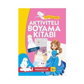 Aktiviteli Boyama Kitabı - Prensesler - kollektif