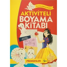 Aktiviteli Boyama Kitabı - Prensesler - kollektif