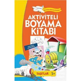 Aktiviteli Boyama Kitabı - Taşıtlar / Kollektif