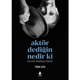 Aktör Dediğin Nedir Ki? - Tuğba Esen