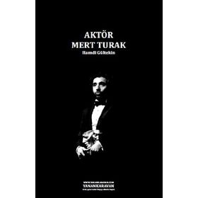 AKTÖR MERT TURAK - HAMDI GÜLTEKİN
