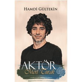AKTÖR MERT TURAK - HAMDI GÜLTEKİN