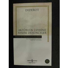 AKTÖRLÜK ÜZERİNE AYKIRI DÜŞÜNCELER - DIDEROT