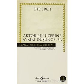 AKTÖRLÜK ÜZERİNE AYKIRI DÜŞÜNCELER - DIDEROT