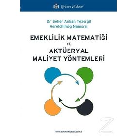Aktüerya Matematiği - Emine Ebru Aksoy