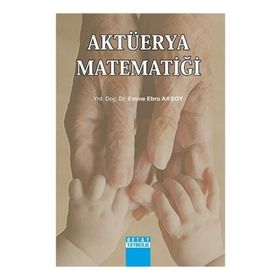 Aktüerya Matematiği - Emine Ebru Aksoy