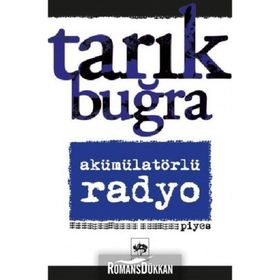 Akümülatörlü Radyo - Tarık Buğra