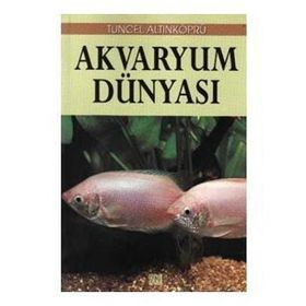 Akvaryum Dünyası - Tuncel Altınköprü