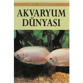 Akvaryum Dünyası - Tuncel Altınköprü