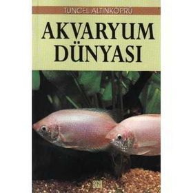 Akvaryum Dünyası - Tuncel Altınköprü