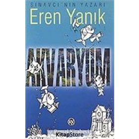 Akvaryum - Eren Yanık
