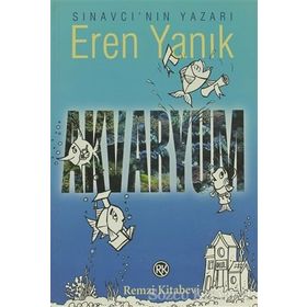 Akvaryum - Eren Yanık