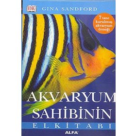 Akvaryum Sahibinin El Kitabı - gina sandford