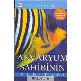 Akvaryum Sahibinin El Kitabı - gina sandford