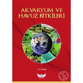 Akvaryum ve Havuz Bitkileri - Yıldırım Çelebi