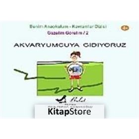 AKVARYUMCUYA GIDIYORUZ - FERDA ÇOBANOĞLU