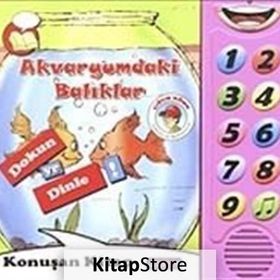 AKVARYUMDAKI BALIKLAR (DOKUN VE DINLE) - UĞUR KÖSE