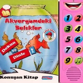 AKVARYUMDAKI BALIKLAR (DOKUN VE DINLE) - UĞUR KÖSE
